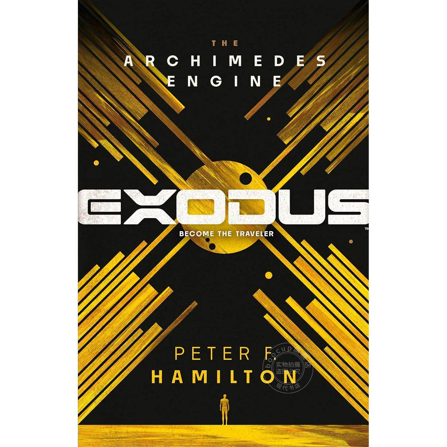 出埃及记：阿基米德引擎 Peter F. Hamilton 科幻小说 英文原版 Exodus: The Archimedes Engine
