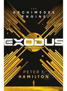 出埃及记：阿基米德引擎 Peter F. Hamilton 科幻小说 英文原版 Exodus: The Archimedes Engine