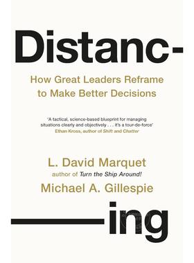现货 抽离：伟大领导者如何重新框架以作出决策 L. David Marquet 商业管理 英文原版 Distancing