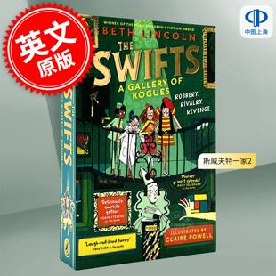 现货 斯威夫特一家2 无赖画廊 儿童绘本故事书 8-12岁 Beth Lincoln 英文原版 The Swifts: A Gallery of Rogues
