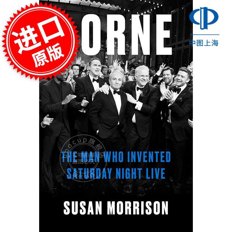 现货 洛恩：周六夜现场的发明者 人物传记 英文原版 Lorne: The Man Who Invented Saturday Night Live