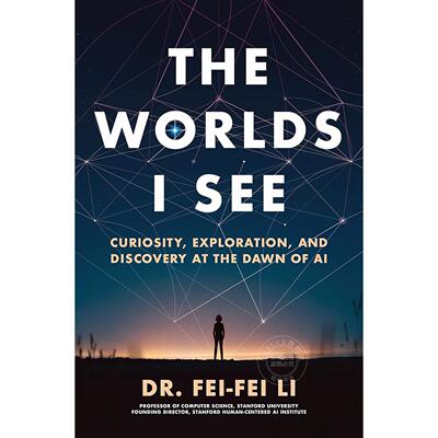 我所见的世界 李飞飞 ImageNet 人工智能 英文原版 The Worlds I See