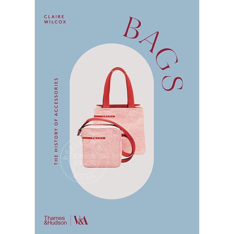 手袋 维多利亚与阿尔伯特博物馆 Thames & Hudson出版社 英文原版 Bags (Victoria and Albert Museum)
