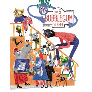 泡泡糖大街5号 儿童绘本故事书 Mikolaj Pa 英文原版 No. 5 Bubblegum Street 4-8岁