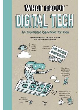 现货 怎么样？数字技术 儿童科普读物 Baptiste Massa 英文原版 What About: Digital Tech 7+岁