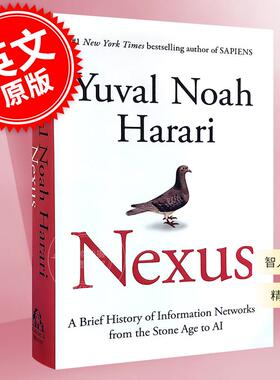 现货 智人之上 Nexus 从石器时代到AI时代的信息网络简史 精装 尤瓦尔·赫拉利新书 人类简史未来简史今日简史作者 英文原版
