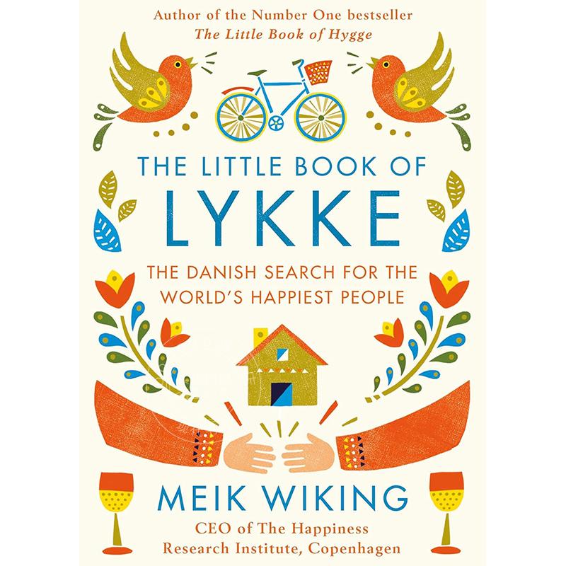 刻意放手：向幸福的人学习幸福 迈克·维金 英文原版 The Little Book of Lykke