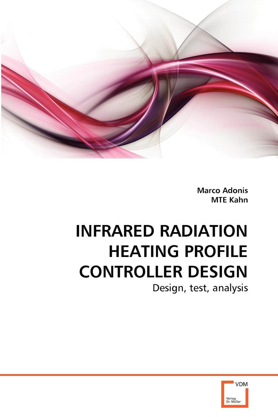 【预售 按需印刷】INFRARED RADIATION HEATING PROFILE CONTROLLER DESIGN