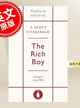 现货 富家子弟 The Rich Boy 90周年企鹅档案系列 Penguin Archive 英文原版 菲茨杰拉德 F Scott Fitzgerald