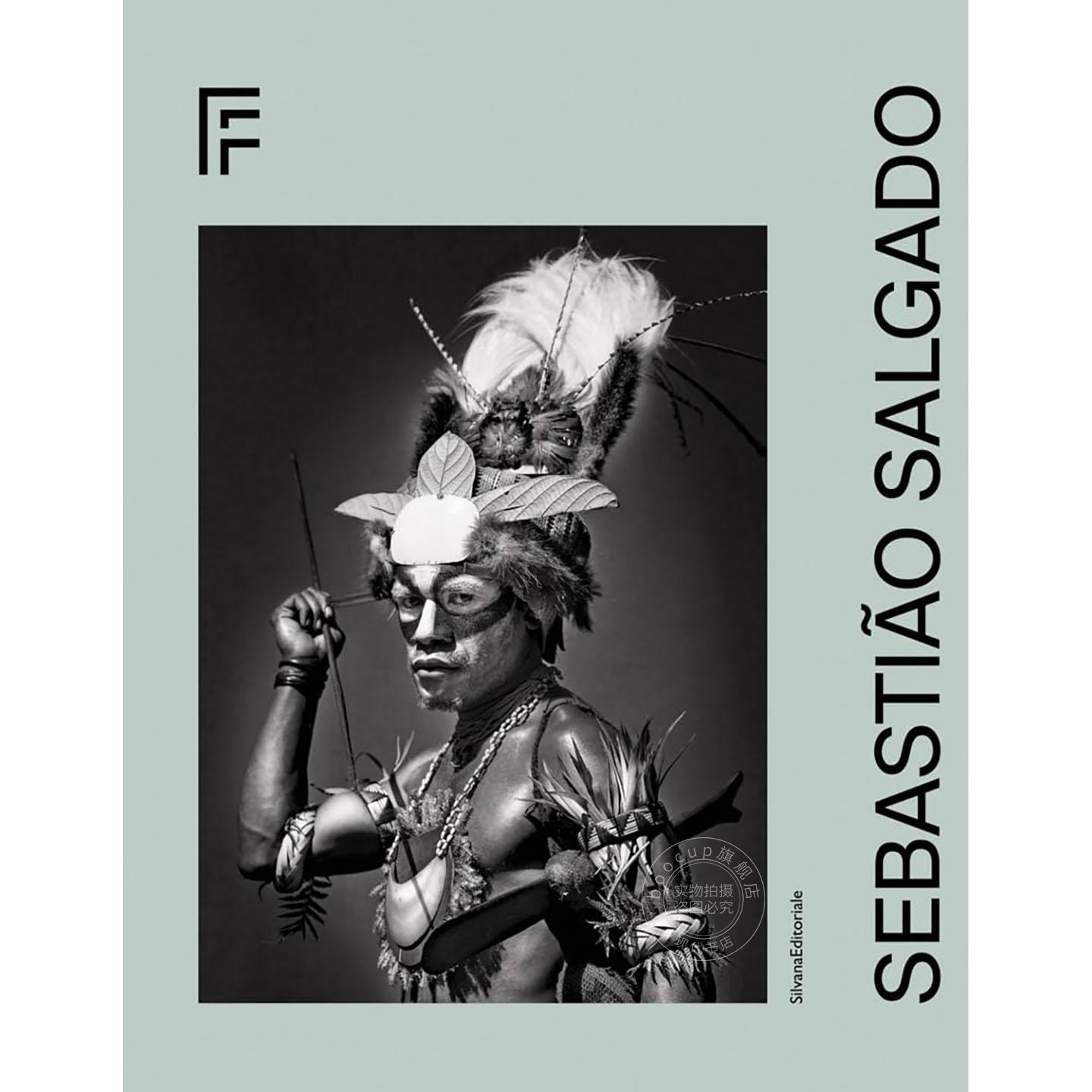 塞巴斯蒂昂·萨尔加多 摄影作品集 欧洲摄影之家馆藏 英文原版 Sebastiao Salgado Silvana出版社 精装