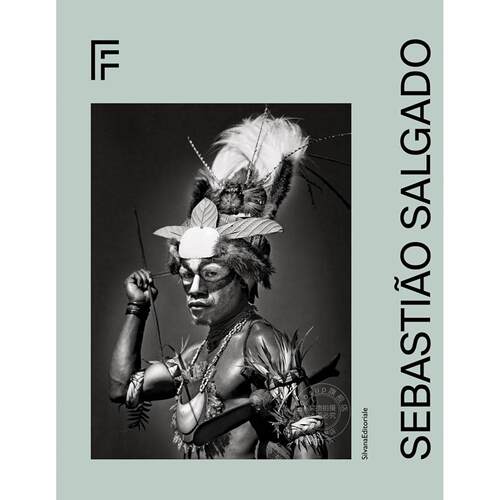 塞巴斯蒂昂·萨尔加多 摄影作品集 欧洲摄影之家馆藏 英文原版 Sebastiao Salgado Silvana出版社 精装