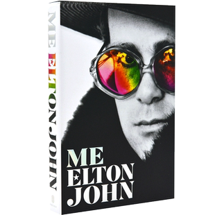 我 艾尔顿约翰 官方自传 英文原版 Me: Elton John Official Autobiography 精装 美版 动画版电影狮子王主唱 英国 歌手