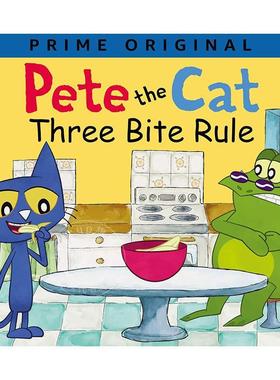 现货 皮特猫：三口规则 儿童绘本故事书 英文原版 Pete the Cat: Three Bite Rule 4-8岁