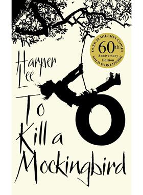 杀死一只知更鸟 50周年纪念版 英文原版 To Kill A Mockingbird: 50th Anniversary edition by Harper Lee 哈珀·李 中图