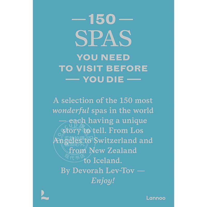 有生之年值得奔赴的150个水疗中心 旅行指南 英文原版 150 Spas You Need to Visit Before You Die