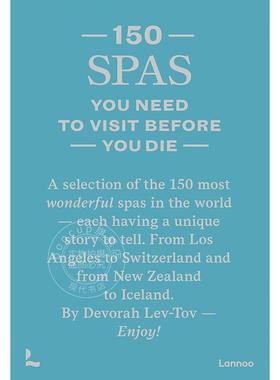 有生之年值得奔赴的150个水疗中心 旅行指南 英文原版 150 Spas You Need to Visit Before You Die