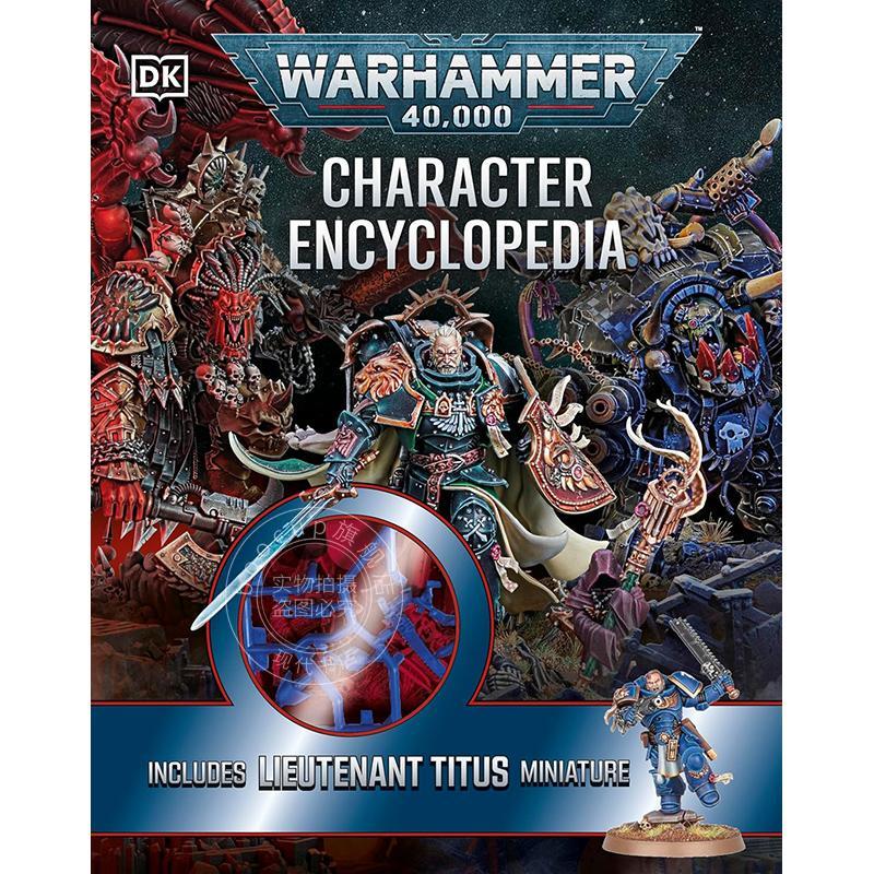 战锤40K角色百科全书：含提图斯中尉微缩模型 DK出版社 英文原版 Warhammer 40 000 Character Encyclopedia