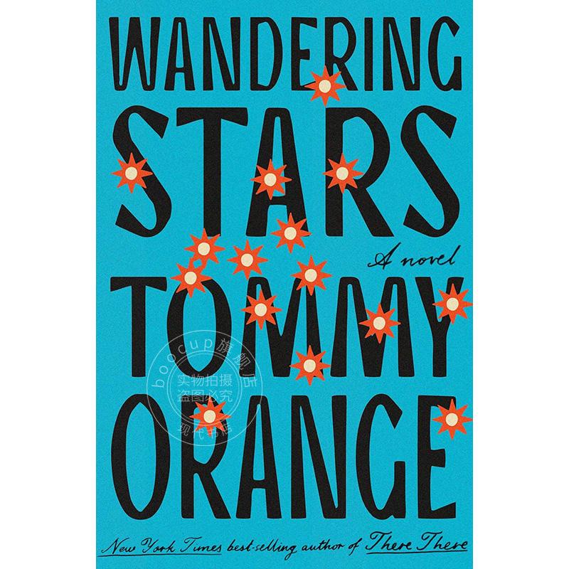 现货 流浪的星星 汤米奥兰治 英文原版 Wandering Stars 外国文学小说书