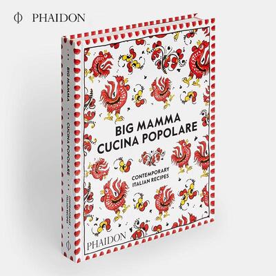 意大利人民妈妈：当代意大利食谱 Big Mamma Cucina Popolare: Contemporary Italian Recipes 英文原版