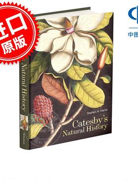凯茨比的自然史 自然科学 Stephen A. Harris 英文原版 Catesby's Natural History Bodleian Library出版社