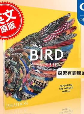 预售 鸟类：探索有翅膀的世界 英文原版 Bird: Exploring the Winged World Phaidon出版 科普书籍 精装