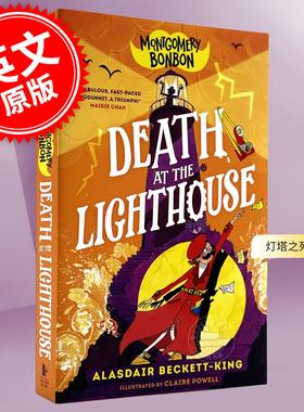 现货 蒙哥马利·邦邦：灯塔之死 青少年读物 英文原版 Montgomery Bonbon: Death at the Lighthouse 9-11岁