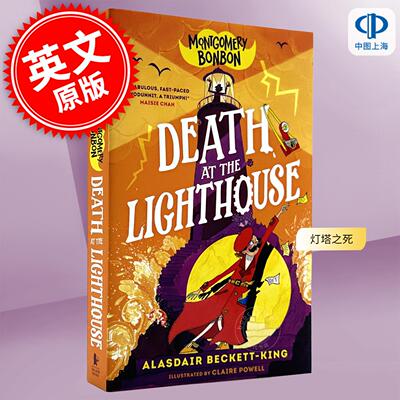 现货 蒙哥马利·邦邦：灯塔之死 青少年读物 英文原版 Montgomery Bonbon: Death at the Lighthouse 9-11岁