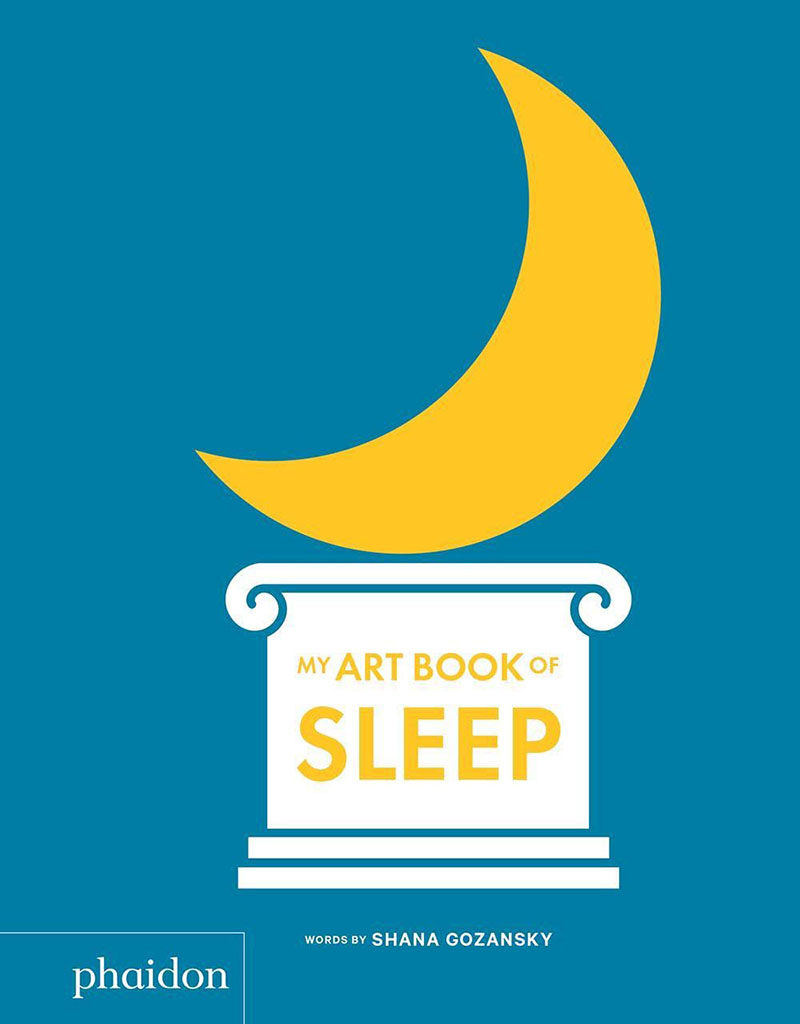 My Art Book of Sleep 进口艺术 我的艺术小书系列英文版 我的睡眠艺术书 Phaidon出版社 绘本绘画启蒙生日礼物