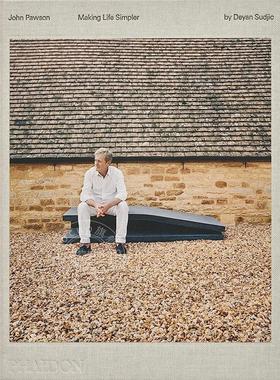 现货 极简主义建筑大师约翰·帕森：让生活更简单 英文原版 John Pawson: Making Life Simpler