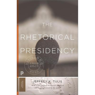 现货 现货 The Rhetorical Presidency修辞总统 新版