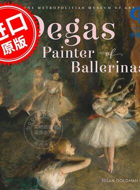 德加 芭蕾舞画家 儿童艺术启蒙图画书 Susan Goldman Rubin 英文原版 Degas  Painter of Ballerinas: A Picture Book 8-12岁