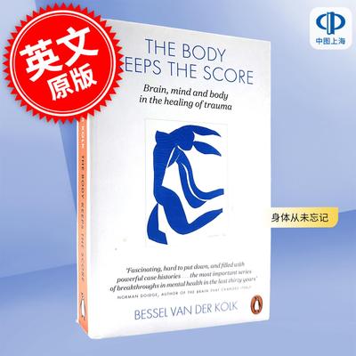 预售 身体从未忘记 心灵、大脑和身体在创伤中的转变 Bessel Van Der Kolk 英文原版 The Body Keeps the Score