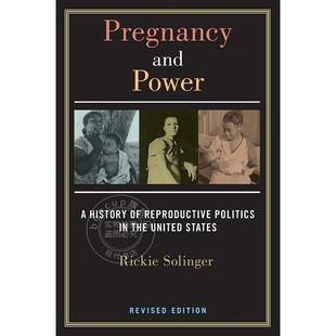 美国生育政治史 States Reproductive History and Pregnancy 英文原版 Politics United Power the 修订版 怀孕与权力