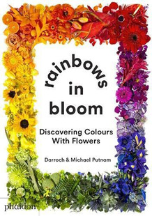 彩虹绽放 用花朵发现颜色 英文原版 Rainbows in Bloom: Discovering Colors with Flowers