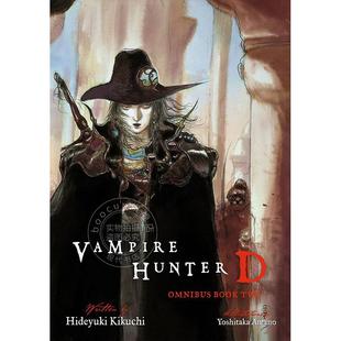 Vampire 吸血鬼猎人D 菊地秀行 预售 Hunter Book 恐怖奇幻日本漫画轻小说 Omnibus 第2部 Two 天野喜孝插图 英文原版