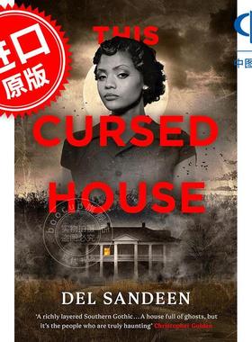 被诅咒的房子 南方哥特式恐怖小说 Del Sandeen 英文原版 This Cursed House