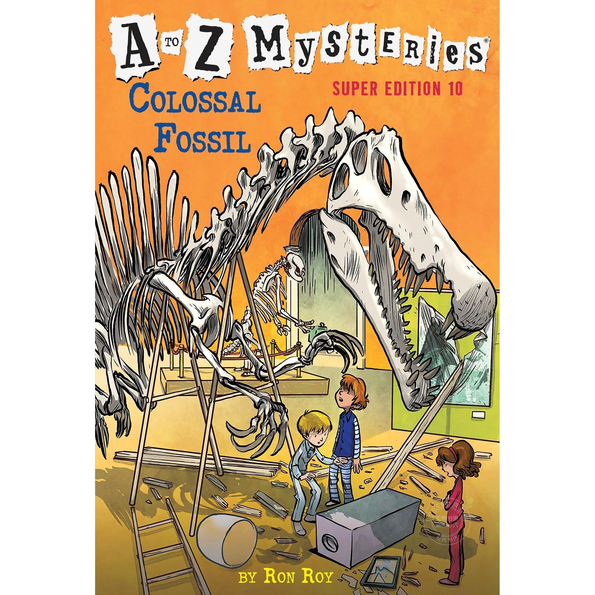 神秘事件A到Z 第10册 巨型化石 儿童读物 英文原版 A to Z Mysteries Super Edition 10: Colossal Fossil 6-9岁