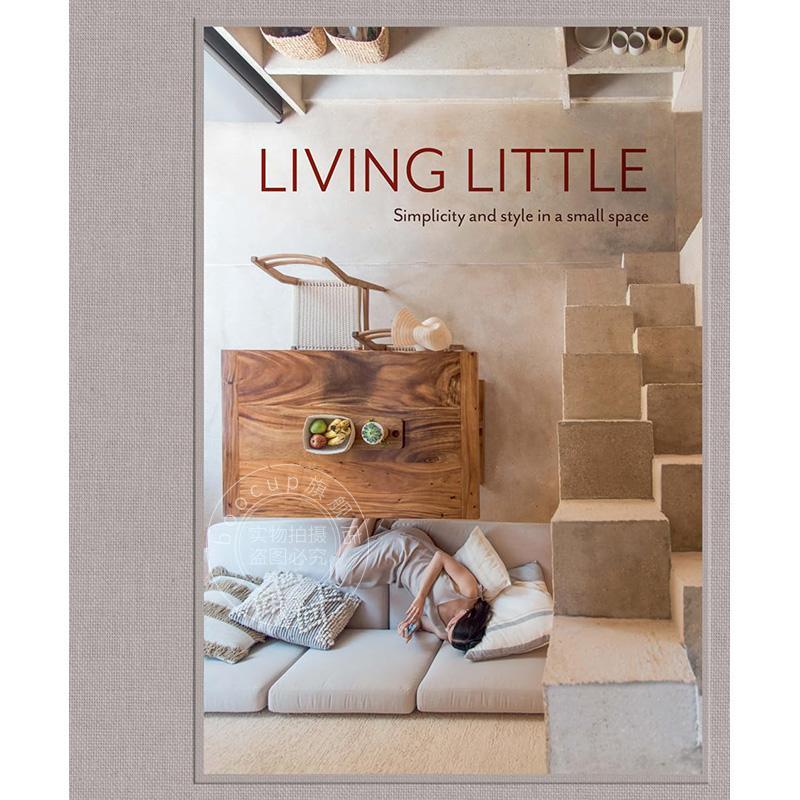 小生活：小空间里的简约与时尚 Hannah Jenkins 摄影作品集 室内设计 英文原版 Living Little: Simplicity and style in a small