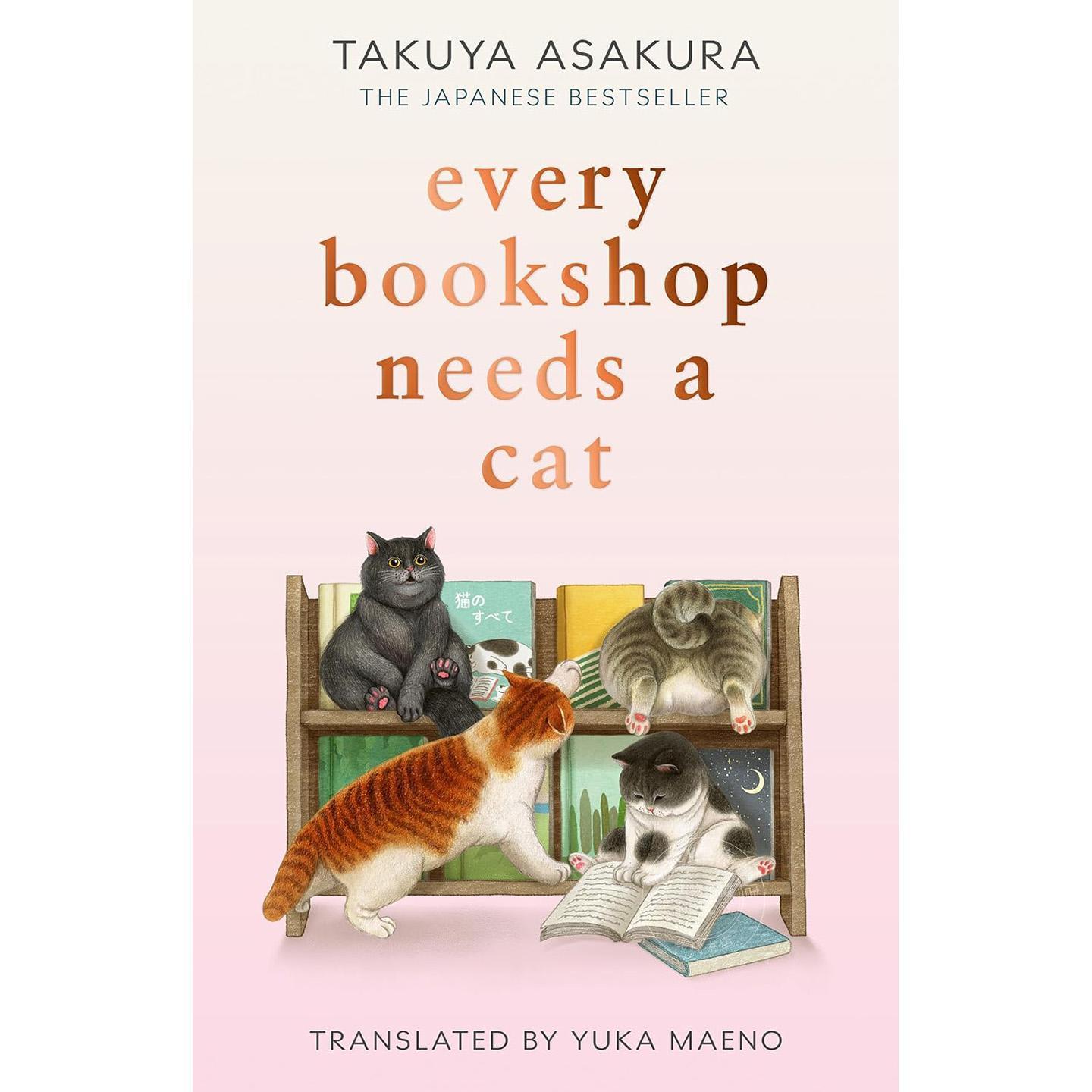 现货 每家书店都需要一只猫 暖心小说 浅仓卓也 Takuya Asakura 平装 英文原版 Every Bookshop Needs a Cat