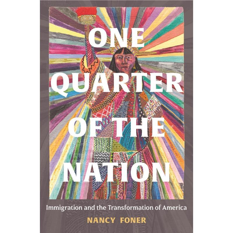 预售 One Quarter of the Nation国家的四分之一：移民和美国的转变