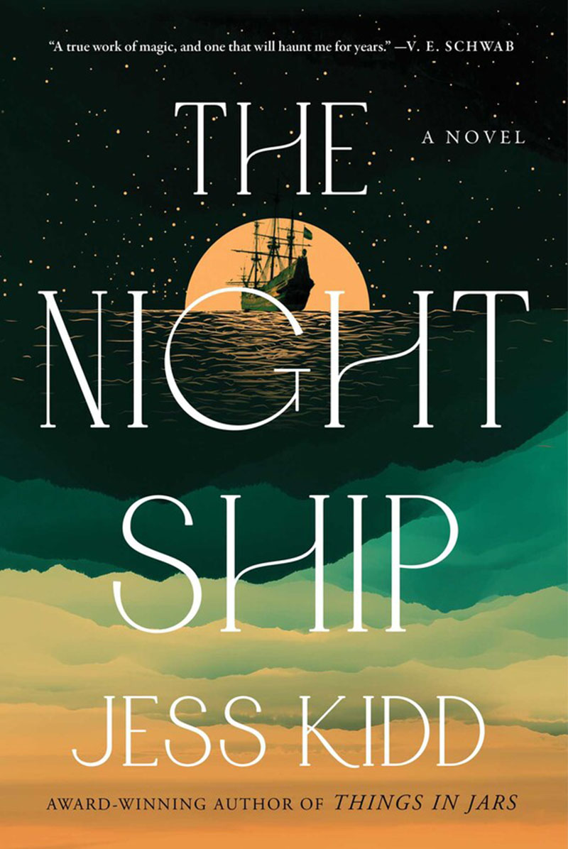 现货 夜航船 Jess Kidd英文原版 The Night Ship 外国文学小说