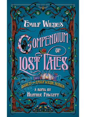 现货 艾米莉王尔德 失落的故事汇编 Heather Fawcett 英文原版 Emily Wilde's Compendium of Lost Tales