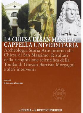 帕多瓦的圣马西莫教堂大学教堂圣马西莫教堂周围的考古、历史和艺术编辑 原版画册 La Chiesa di San Massimo in Padova