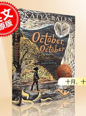 预售 十月，十月 2022卡内基奖获奖作品 Katya Balen 儿童小说 英文原版 October, October