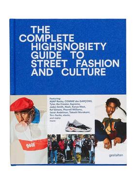 预售 未完待续:街头时尚 The Incomplete: Highsnobiety Guide to Street Fashion and Culture 艺术画册 英文原版
