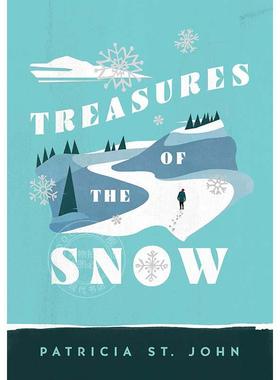 雪中宝藏 帕特里夏·圣约翰儿童读物 英文原版 Treasures of the Snow 8-12岁