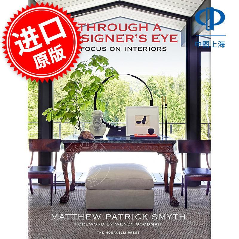 通过设计师的眼睛：专注于室内设计 Through a Designer's Eye: A Focus on Interiors 英文原版