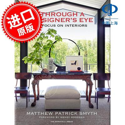 通过设计师的眼睛：专注于室内设计 Through a Designer's Eye: A Focus on Interiors 英文原版