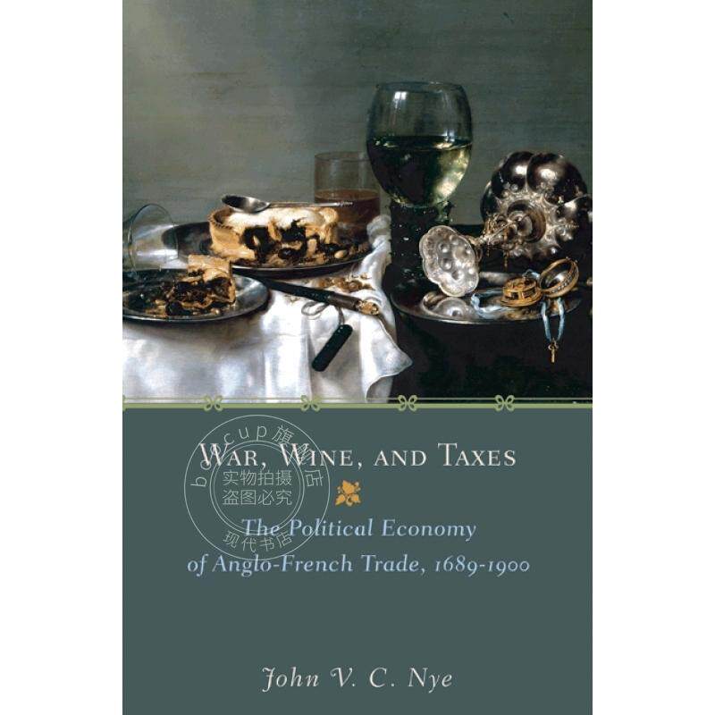 预售 War Wine and Taxes战争、酒和税收——英法贸易的政治经济学(1689-1900)