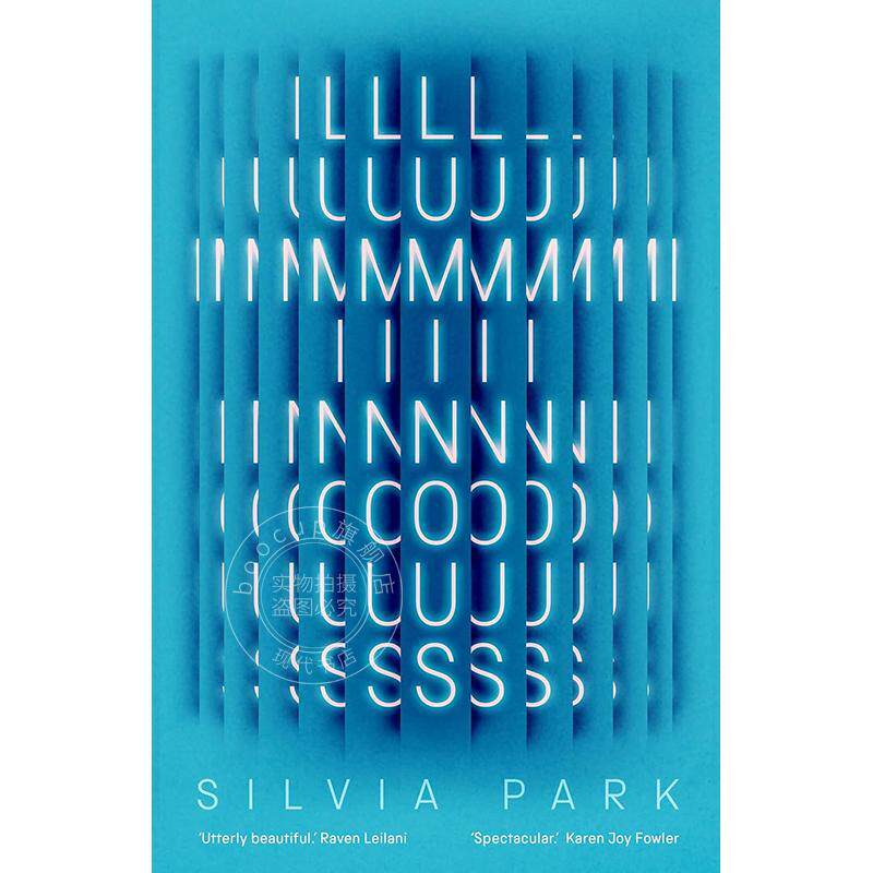 现货 璀璨之光:一部震撼心灵的未来启示录 Silvia Park 科幻小说 英文原版 Luminous 流光溢彩